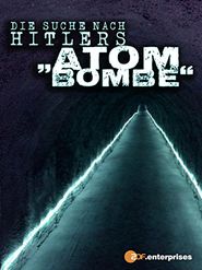  The Search for Hitler's Bomb Poster