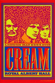  Cream: Royal Albert Hall, London May 2-3-5-6 2005 Poster