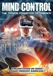  Mind Control: The Trance-Formation of America Poster