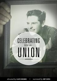  Celebrating Life in Union Poster