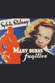  Mary Burns, Fugitive Poster