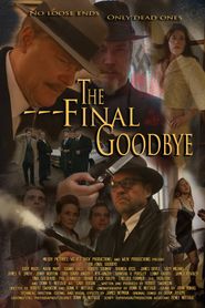 The Final Goodbye Poster