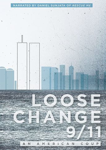  Loose Change 9/11: An American Coup Poster