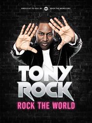  Tony Rock: Rock the World Poster