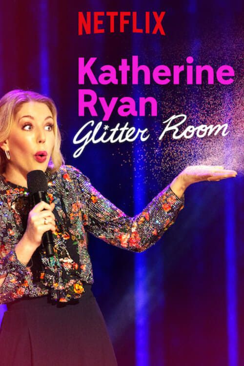 Katherine Ryan: Glitter Room Poster