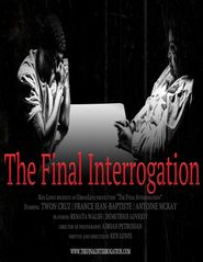  The Final Interrogation Poster