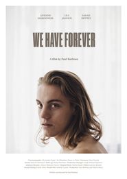  We Have Forever Poster