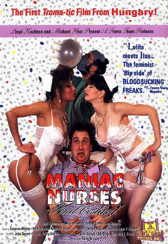  Maniac Nurses Poster