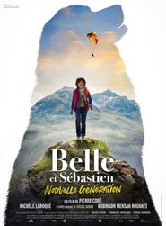  Belle and Sébastien: The New Generation Poster