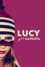  Lucy ist jetzt Gangster Poster