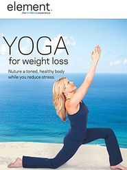  Element Mind & Body Experience: Yoga for Weight Loss Poster