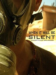  When It Will Be Silent Poster