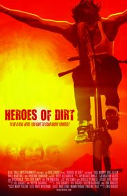  Heroes of Dirt Poster