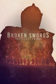  Broken Swords Forever Poster