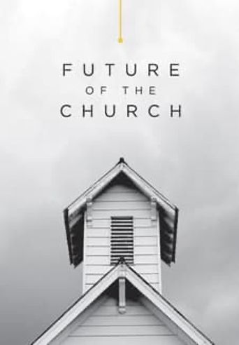  Future of the Church Poster