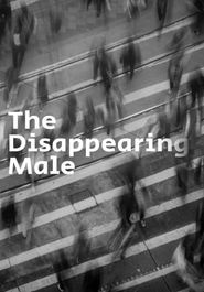  The Disappearing Male Poster