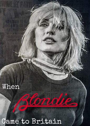  When Blondie Came to Britain Poster