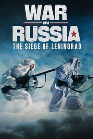  War in Russia: The Siege of Leningrad Poster