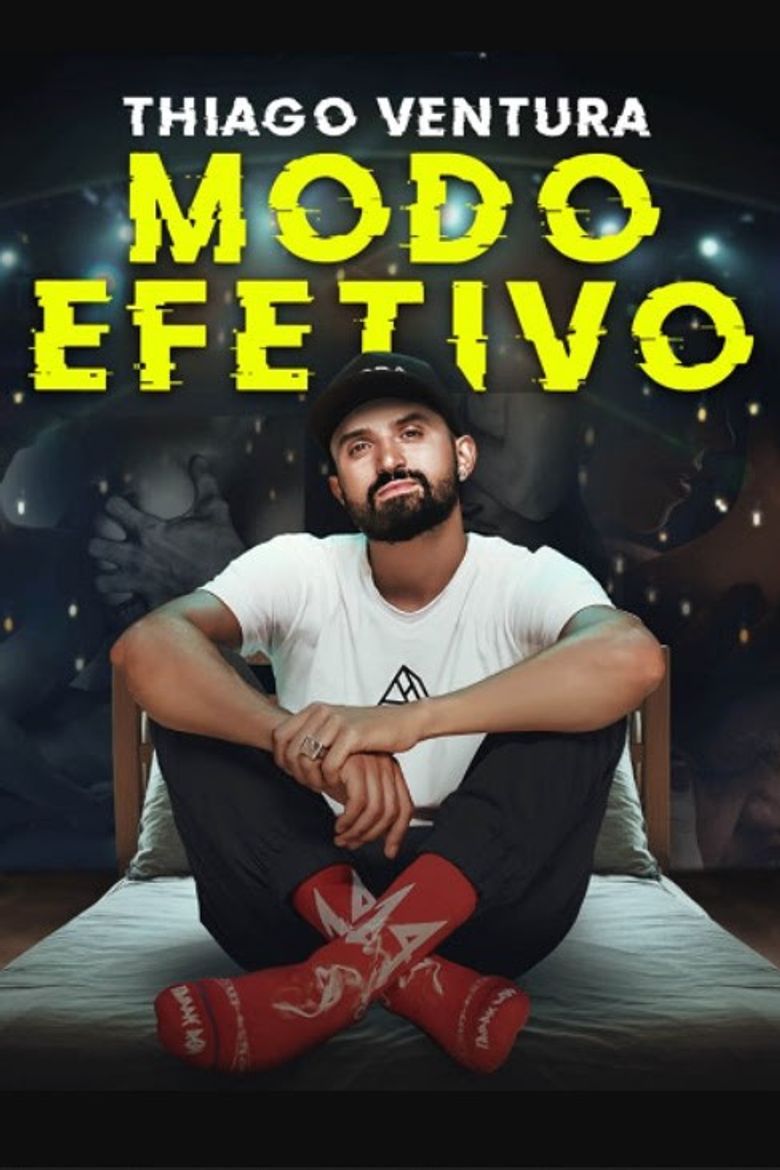 Thiago Ventura: Modo Efetivo