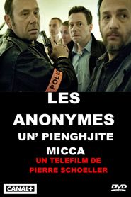  Les Anonymes - Un' Pienghjite Micca Poster