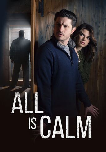  All Is Calm Poster