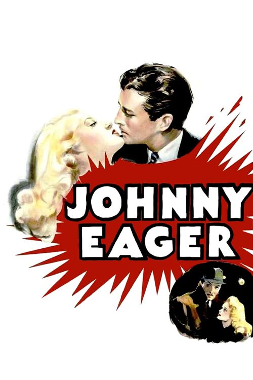 Johnny Eager Poster