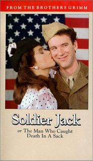  Soldier Jack, or The Man Who Caught Death in a Sack Poster