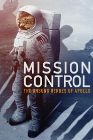  Mission Control: The Unsung Heroes of Apollo Poster