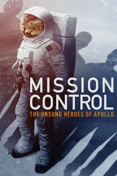 Mission Control: The Unsung Heroes of Apollo Poster