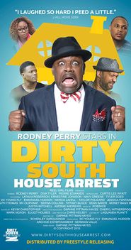  Dirty South House Arrest Poster