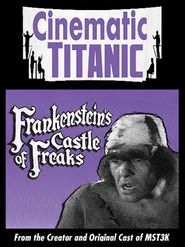  Cinematic Titanic: Frankenstein's Castle of Freaks Poster