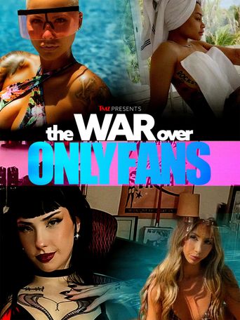 The War Over OnlyFans: Where to Watch and Stream Online | Reelgood