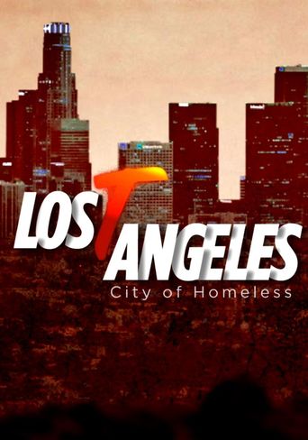  Lost Angeles: City of Homeless Poster