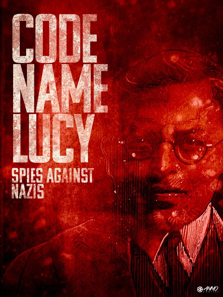 Codename Lucy, Spies Against Nazis Codename Lucy, Spies Against Nazis