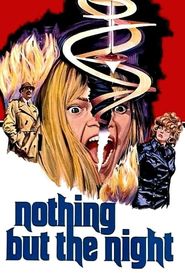  Nothing But the Night Poster