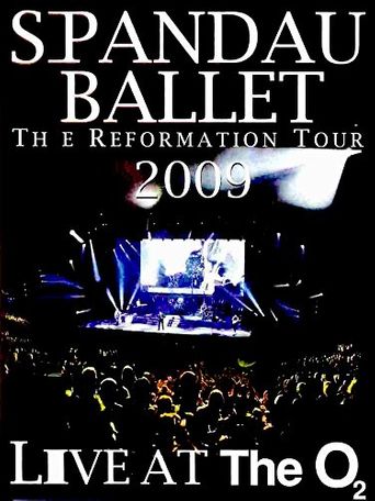  Spandau Ballet: The Reformation Tour 2009 - Live at the O2 Poster