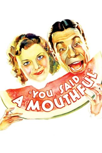  You Said a Mouthful Poster