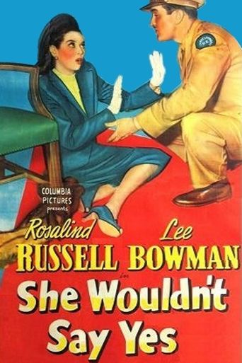  She Wouldn't Say Yes Poster
