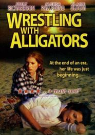  Wrestling with Alligators Poster