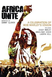Africa Unite: A Celebration of Bob Marley's 60th Birthday Poster