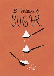  3 Teaspoons of Sugar Poster