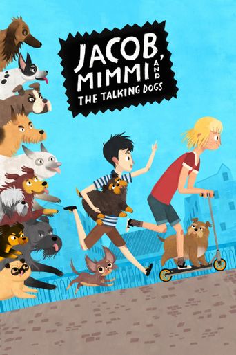  Jacob, Mimmi and the Talking Dogs Poster
