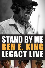  Stand By Me: Ben E. King Legacy Live Poster