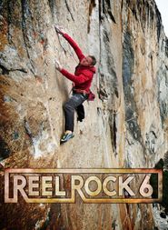  Reel Rock 6 Poster
