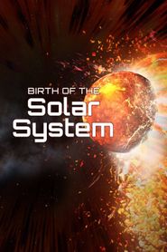  Birth Of The Solar System Poster