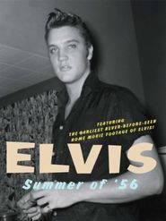 Elvis: Summer of '56 Poster