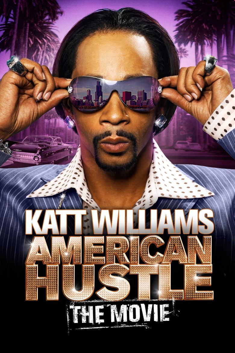 Katt Williams: American Hustle Poster