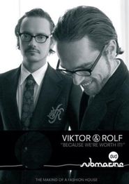 Viktor and Rolf: Because We're Worth It! Poster