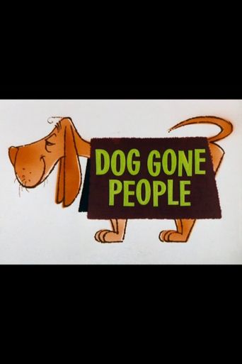  Dog Gone People Poster