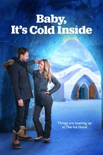  Baby, It's Cold Inside Poster